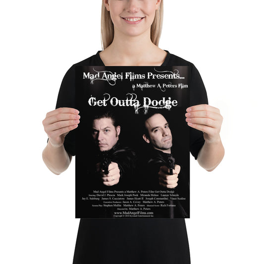 Get Outta of Dodge Poster (12x16)