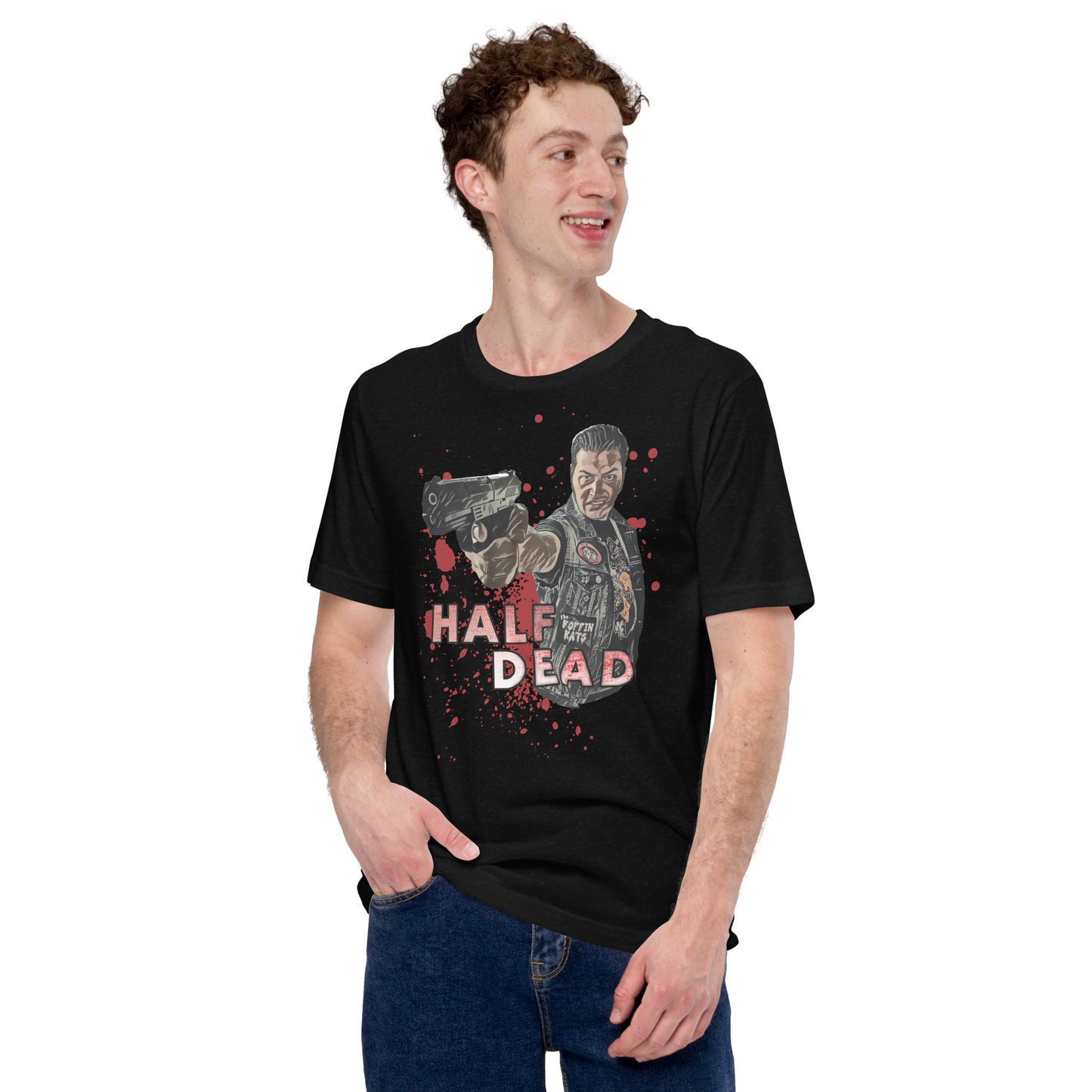 Half Dead Unisex t-shirt
